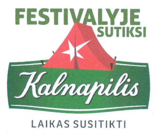 Prekės ženklas: FESTIVALYJE SUTIKSI Kalnapilis LAIKAS SUSITIKTI